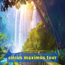 circus maximus tour